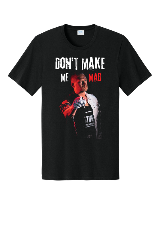 Chuck "Don't Make Me Mad" T-Shirt