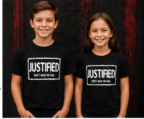Justified "Dont Make Me Mad" T-Shirt